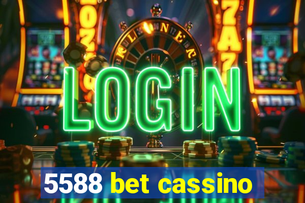 5588 bet cassino