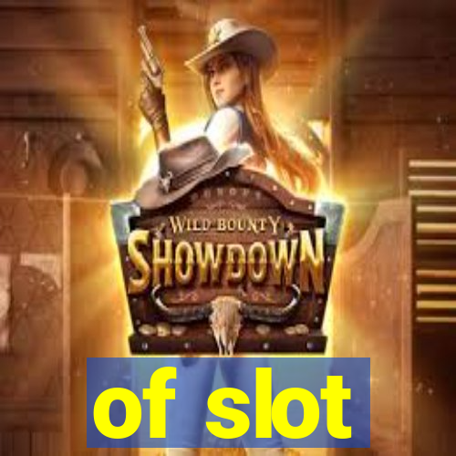 of slot