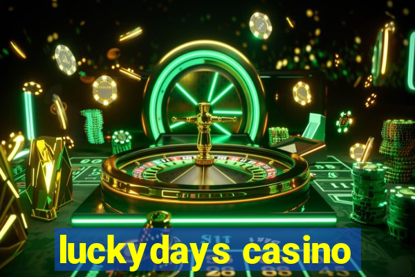 luckydays casino