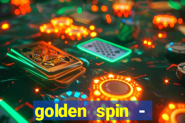 golden spin - slots casino