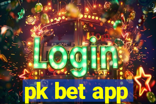 pk bet app