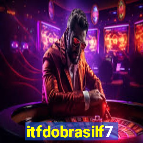 itfdobrasilf7