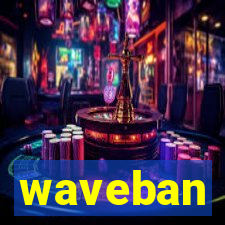 waveban