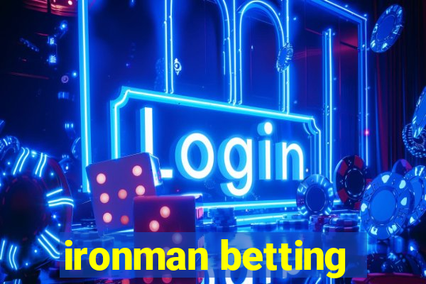 ironman betting