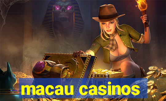 macau casinos