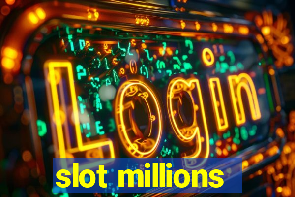 slot millions