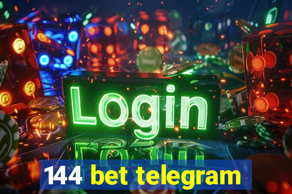 144 bet telegram