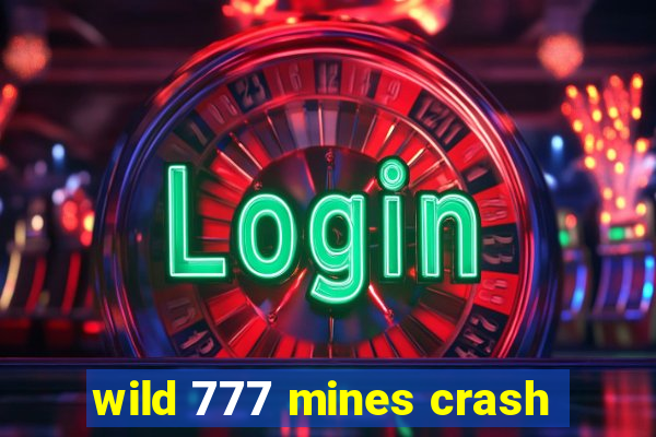 wild 777 mines crash