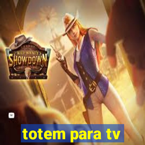 totem para tv