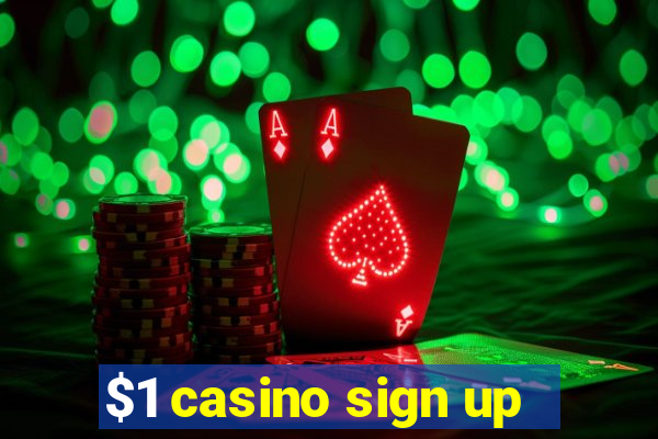 $1 casino sign up