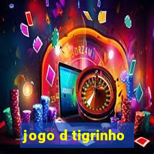 jogo d tigrinho