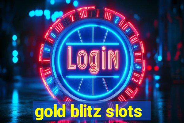 gold blitz slots