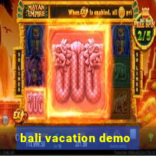 bali vacation demo