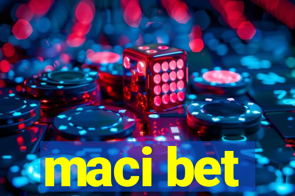 maci bet