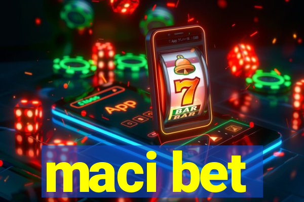 maci bet