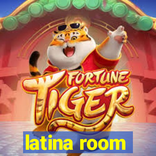 latina room