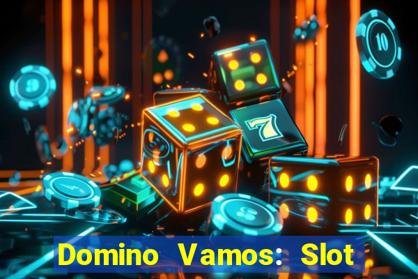 Domino Vamos: Slot Crash Poker