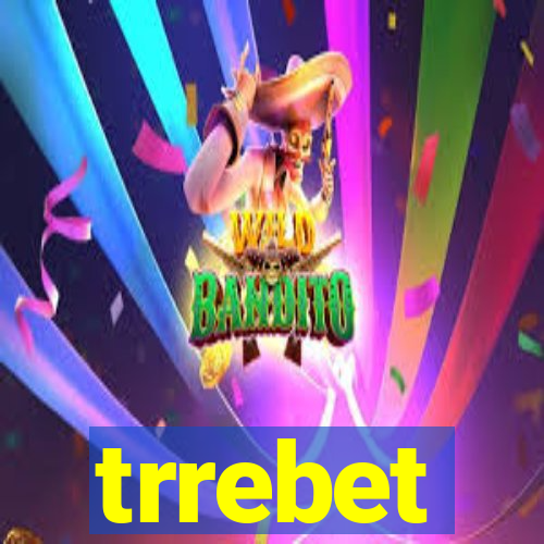 trrebet