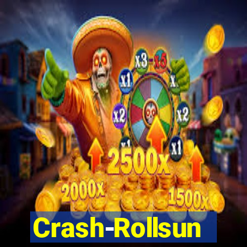 Crash-Rollsun