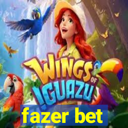 fazer bet