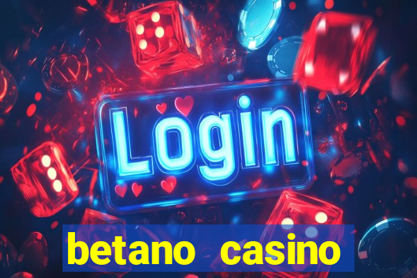 betano casino entrar agora