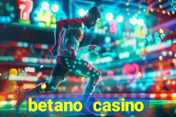 betano casino entrar agora