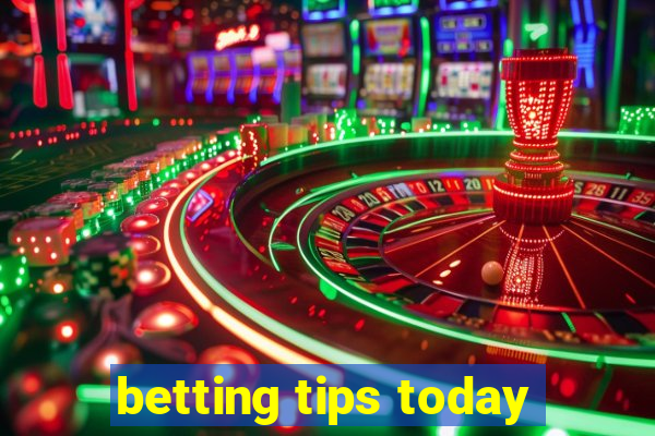 betting tips today