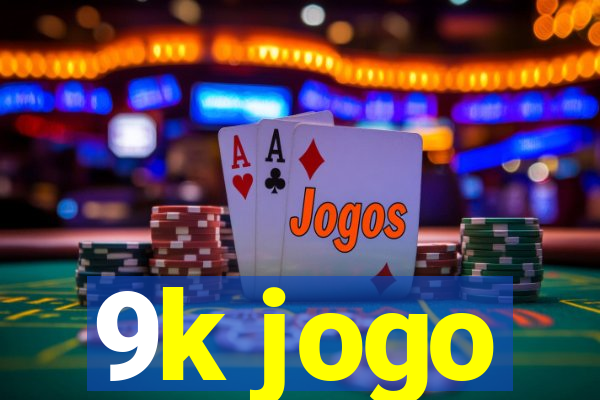 9k jogo