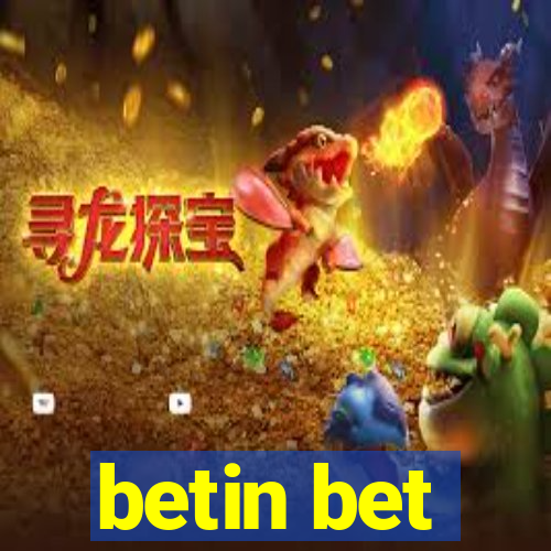 betin bet