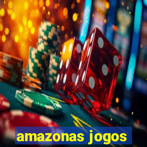 amazonas jogos