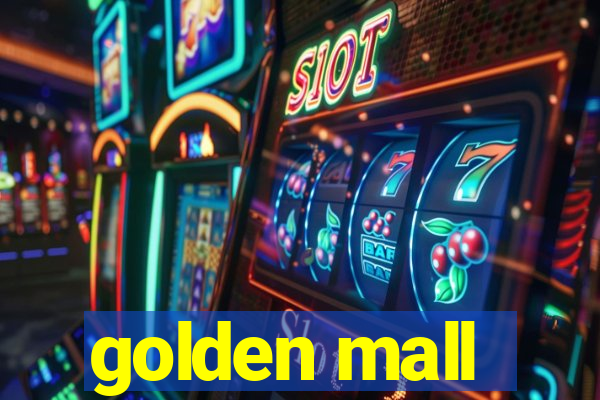 golden mall