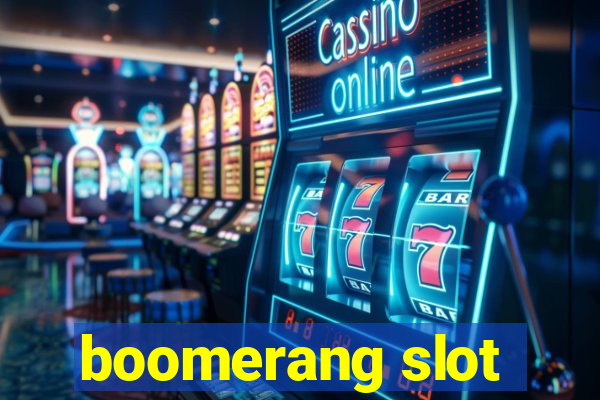 boomerang slot