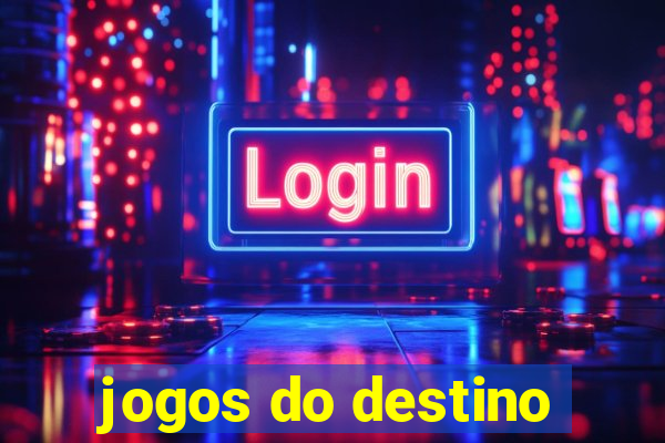 jogos do destino