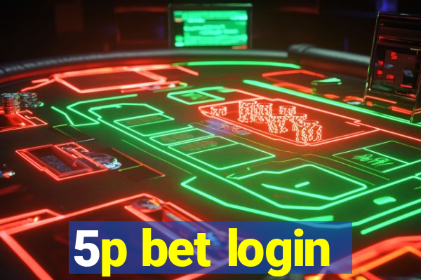 5p bet login