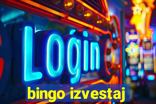 bingo izvestaj