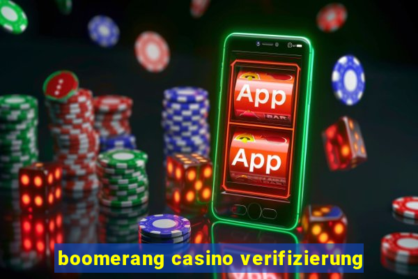 boomerang casino verifizierung