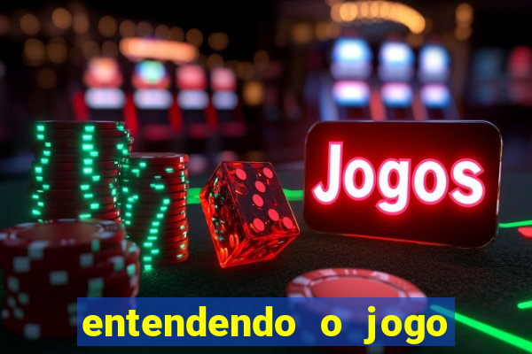 entendendo o jogo do tigre