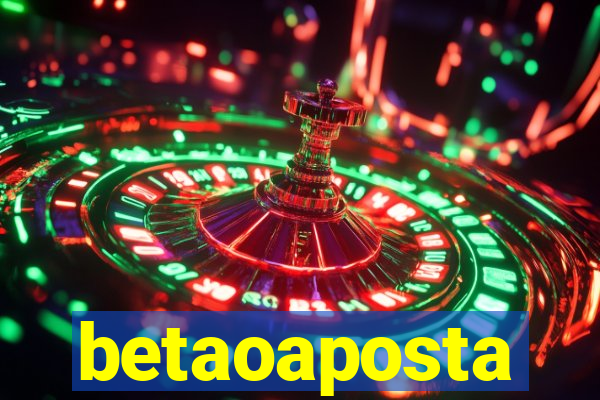 betaoaposta