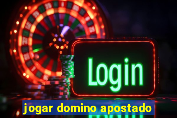 jogar domino apostado