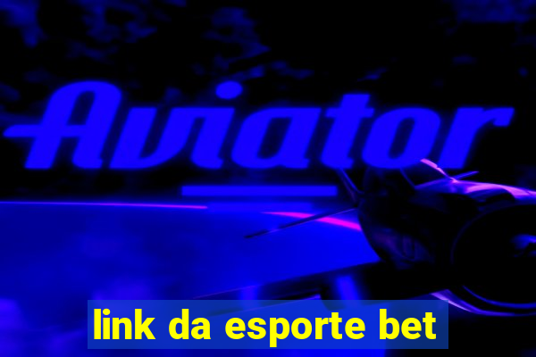 link da esporte bet