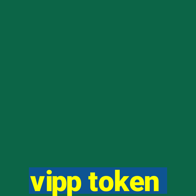 vipp token