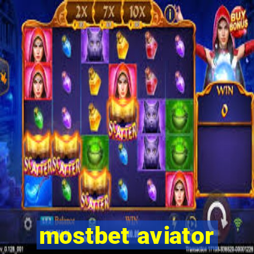 mostbet aviator