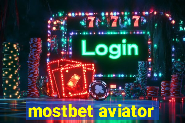 mostbet aviator