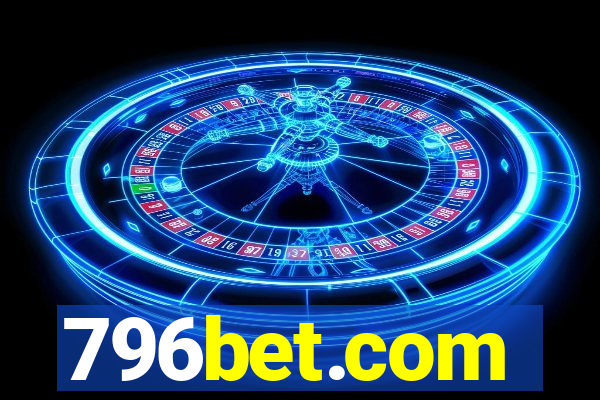 796bet.com