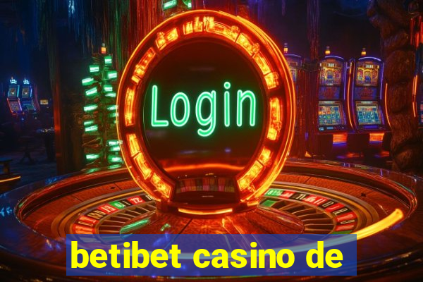 betibet casino de