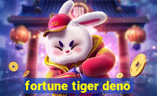 fortune tiger deno