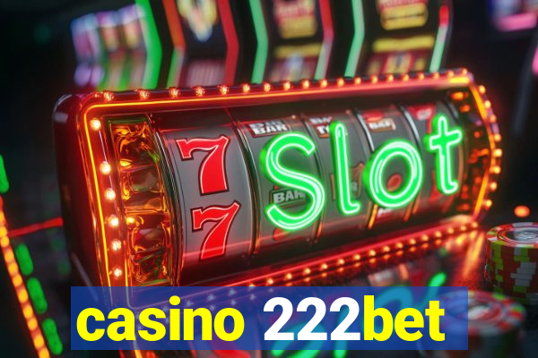 casino 222bet