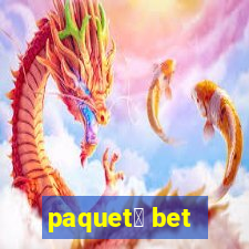 paquet谩 bet