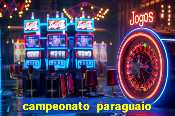 campeonato paraguaio de hoje