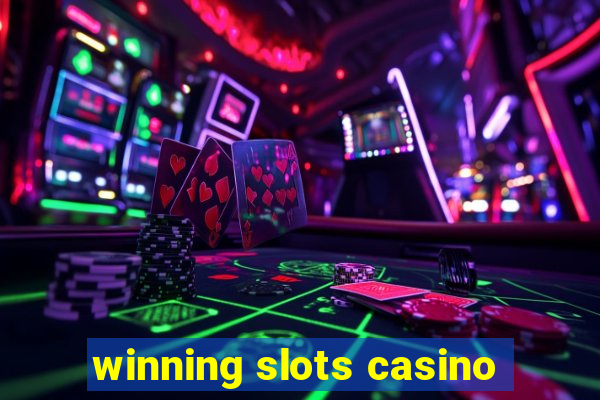 winning slots casino